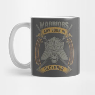 Warriors Are Born In December Mug